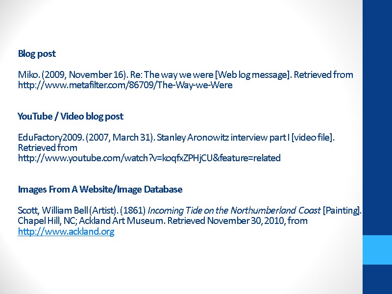 Blog post   Miko. (2009, November 16). Re: The way we were [Web